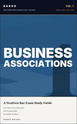 Business Associations — BARGO NextGen Bar Exam Study Guide cover