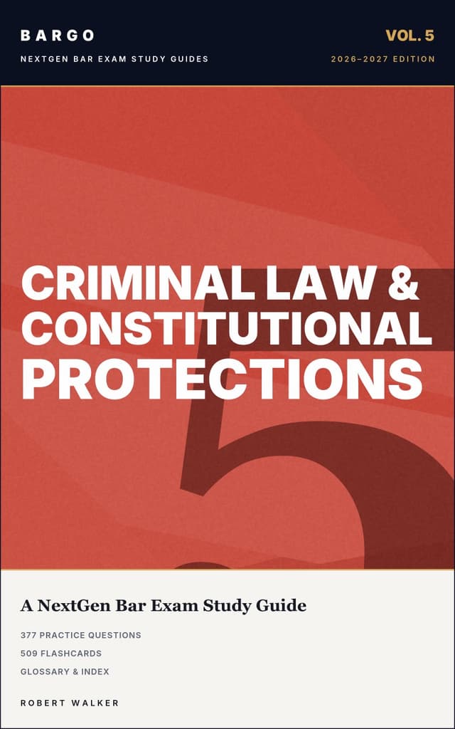 Criminal Law & Constitutional Protections — BARGO NextGen Bar Exam Study Guide cover