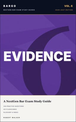 Evidence — BARGO NextGen Bar Exam Study Guide cover