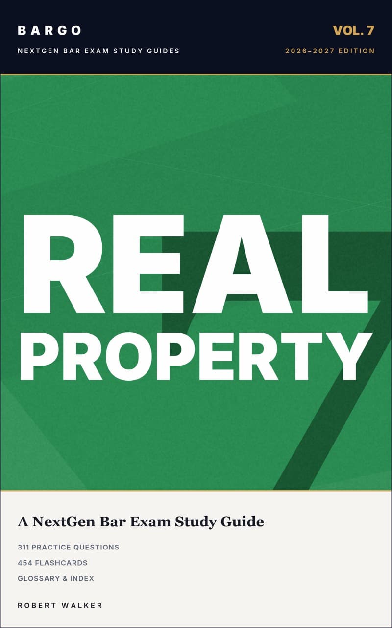 Real Property, BARGO NextGen Bar Exam Study Guide cover