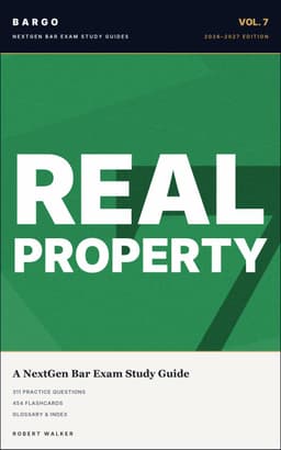 Real Property — BARGO NextGen Bar Exam Study Guide cover